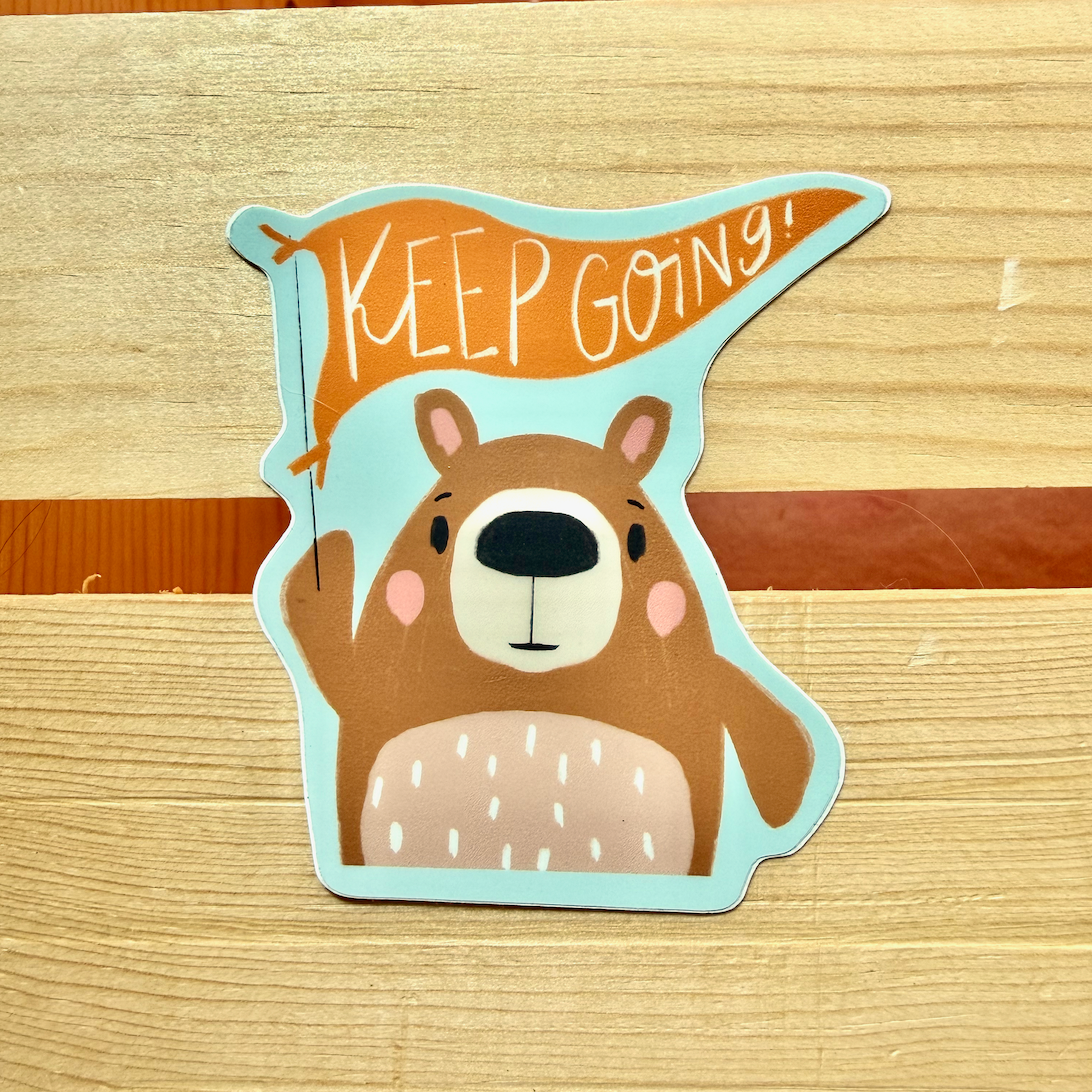 Keep Going Bear Sticker