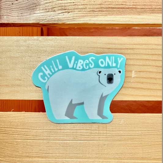 Polar Bear Sticker Chill Vibes Only