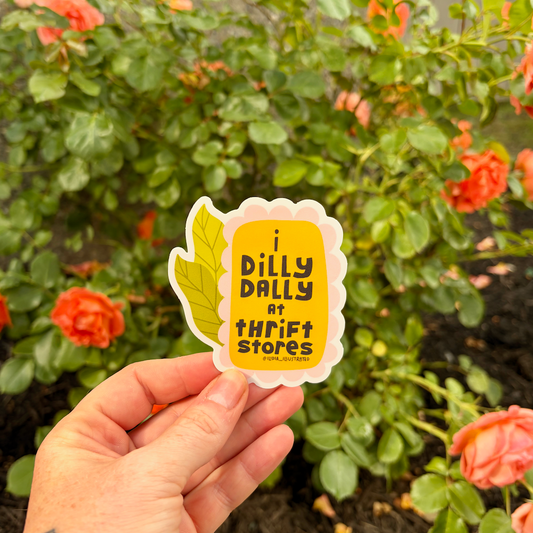 dilly dally thrift store sticker
